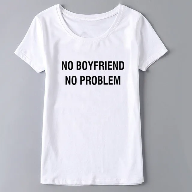 NO BOYFRIEND NO PROBLEM Letter Print Summer 2017 Punk Black T Shirt Women Tops Casual Harajuku Tee Shirt Femme Tumblr Tshirt