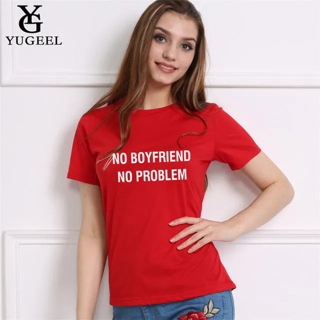 NO BOYFRIEND NO PROBLEM Letter Print Summer 2017 Punk Black T Shirt Women Tops Casual Harajuku Tee Shirt Femme Tumblr Tshirt